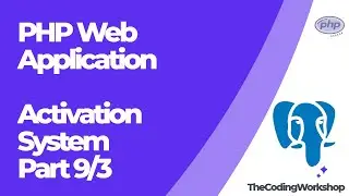 Implementing User Activation System - Object Orientated Programming -  PHP Application Part 9/3