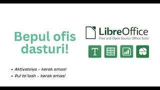 Bepul ofis dasturi - LibreOffice!