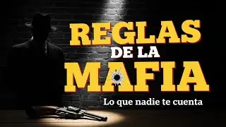5 REGLAS de la MAFIA que te convierten en PRISIONERO