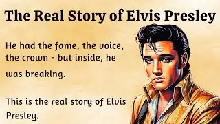 The Real Story of Elvis Presley | Learn English Through Story Level 2 | Improve Your English Fluency