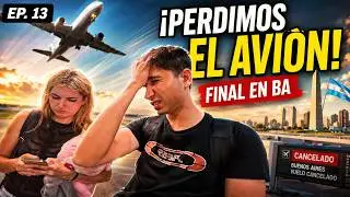PERDIMOS EL AVIÓN - Que pelotu... - CHILENOS EN BA EPISODIO 13 FINAL