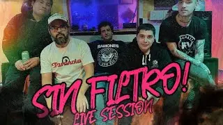 SIN FILTRO!- LIVE SESSION