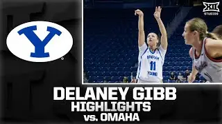 Delaney Gibb Highlights vs. Omaha | 2025-26 Big 12 Women&rsquo;s Basketball