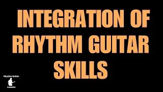 Integration - The Key To Pro Guitar Playing [2025]