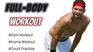 Grigor Dimitrov Full Body Tennis Workout Plan | at Home & Gym - 2025