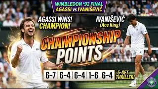 1992 Wimbledon Andre Agassi vs Goran Ivani&scaron;ević Championship Points