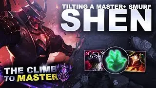 TILTING A MASTER+ SMURF ON SHEN! - Climb to Master S9 | League of Legends
