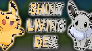 Shiny Living Dex! Pokemon Let's Go Pikachu And Let's Go Eevee