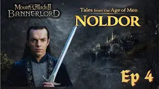 Mount And Blade Bannerlord - Tales From the Age of Men - Breaking The Siege Of Dol Guldur - EP 4