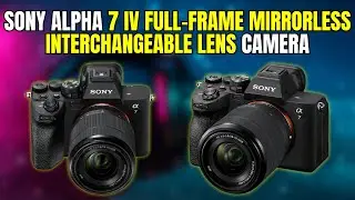 Sony Alpha 7 IV Review 2025 &ndash; A Full-Frame Powerhouse for Creators | 4K 60p, BIONZ XR, Real-Time Eye