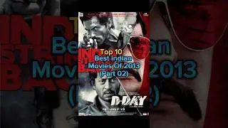 10 Best Indian Movies Of 2013 (Peak Cinema 2013) #top10  #movies #suspense #thriller  #indiancinema