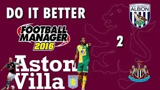 Aston Villa: Do It Better: Ep. 2 derby day | Football manager 2016
