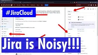 Jira Cloud - Why so much noise?