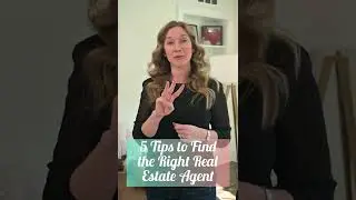 5 Tips on Choosing the Right Real Estate Agent