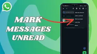 How To Mark WhatsApp Chats As Unread In Android And iPhone