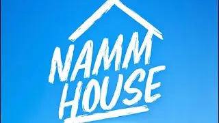NAMM HOUSE 2026 #1