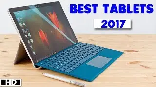 Top 10 Tablets In The World 2017| Ever Best List