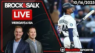 Brock & Salk LIVE - 10/16/2025 - Mariners Reaction | Seattle Sports