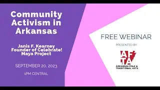 AR Folklife Web Series: Community Activism in Arkansas with Janis Kearney