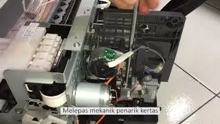 Printer Epson L1800 L1300 - Membongkar Casing dan Mekanik Penarik Kertas Epson | L1800 Disassembly
