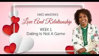 Love & Relationship: Dating Is Not A Game