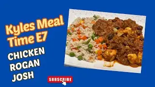 Chicken Rogan Josh - Kyles Meal Time EP7