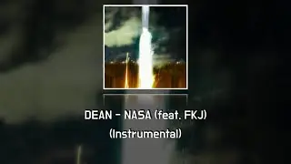 DEAN - NASA (feat. FKJ) (Instrumental)