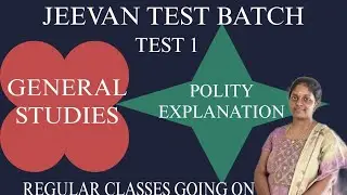 JEEVAN TEST BATCH / GROUP 2 PRELIMS / TEST - 1 / GS EXPLANATION / CUDDALORE / 7708495999 / VALLAMAI