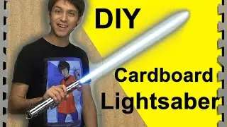 How To Make a Cardboard Lightsaber (DIY)