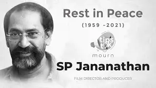 RIP - DIRECTOR S.P JANANATHAN SIR | TIPS TOK