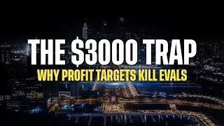 Stop Chasing Profit Targets (This Gets You Funded)