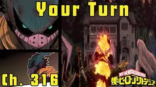 🚨 Spoiler Warning 🚨 My Hero Academia: Ch. 316 - 