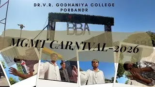 MGMT CARNIVAL-2026 DR.V.R. GODHANIYA COLLEGE PORBANDR || #vlog#viral#college#dailyvlog ||