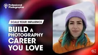 Build a Photography Career You Love with Autumn Schrock