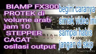 repair service power biamp fx3000 protek osilasi stepper cacat @NRaudioserviselektronik #viral