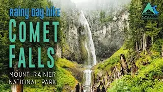 Comet Falls - Rainy Day Hike | Mount Rainier