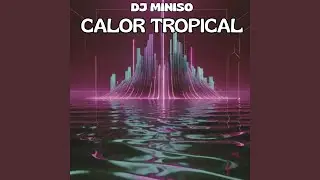 Calor Tropical