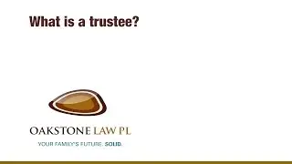 What is a trustee?