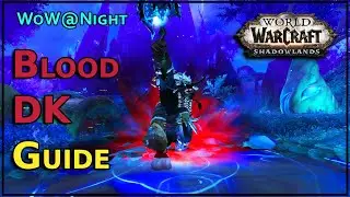 Shadowlands Blood Death Knight Guide