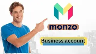 How to open online Monzo Bank Business account