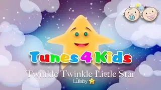 Twinkle Twinkle Little Star Lullaby for Babies to go to Deep Sleep Super Fast and have Sweet Dreams