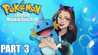 Pokemon Emerald Mudkip Solo Run - Episode 3