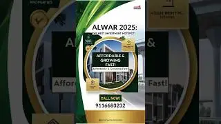 Top 5 Reasons to Invest in Alwar Real Estate in 2025 | High ROI Opportunities!