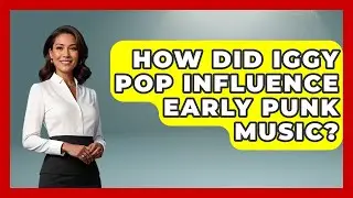 How Did Iggy Pop Influence Early Punk Music? - Pure Punk Pulse