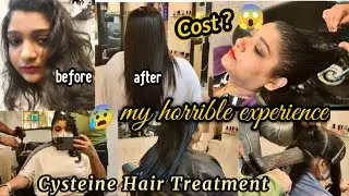 Cysteine Vs Smoothening hair treatment | My horrible 😖😱 Experience | cost, Procedure