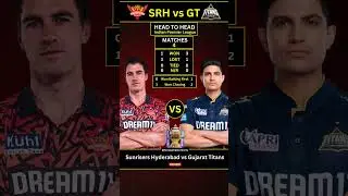 SRH vs GT Head to Head | IPL 2025 Today Match #srhvsgt #shorts