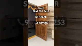 3BHK FLAT FOR SALE SR NAGAR || 📞9542595253 || DIMAAK CREATIONS