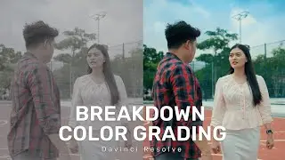Color Grading Breakdown Music Video with RASA POWERGRADE