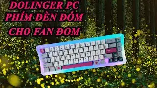 Dolinger PC - Ph&iacute;m Đ&egrave;n Đ&oacute;m Cho Fan Đom Đ&oacute;m