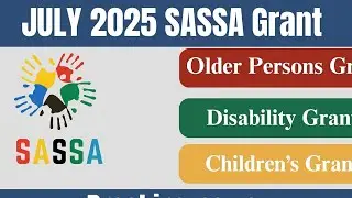 SASSA Grants Payments Dates for July 2025 and August 2025